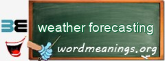 WordMeaning blackboard for weather forecasting